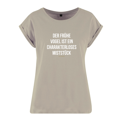 Organic Alle-Größen-Shirt »Der frühe Vogel ist ein charakterloses Miststück«