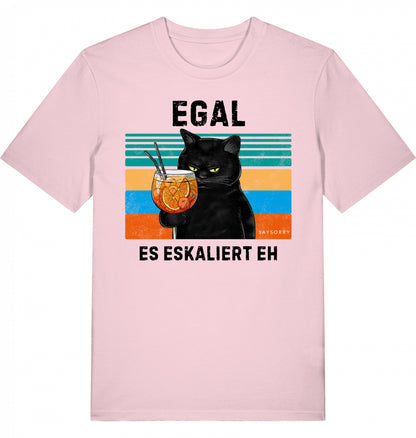 100% Organic Herren Shirt »Egal. Es eskaliert eh.«