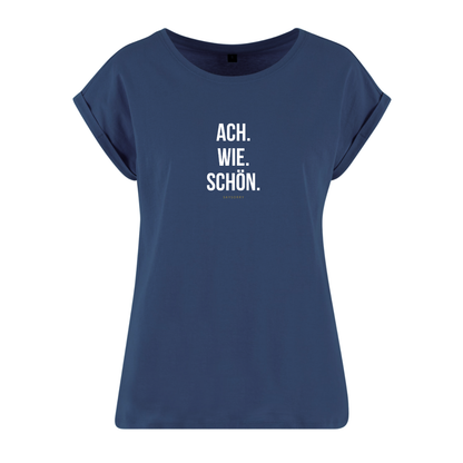 Organic Alle-Größen-Shirt »Ach. Wie. Schön.«