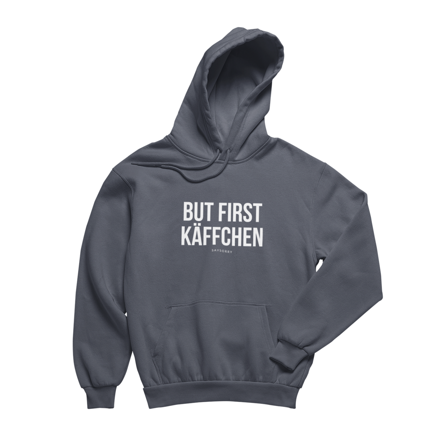 100% Organic unisex Hoodie in vielen Farben »But first Käffchen«