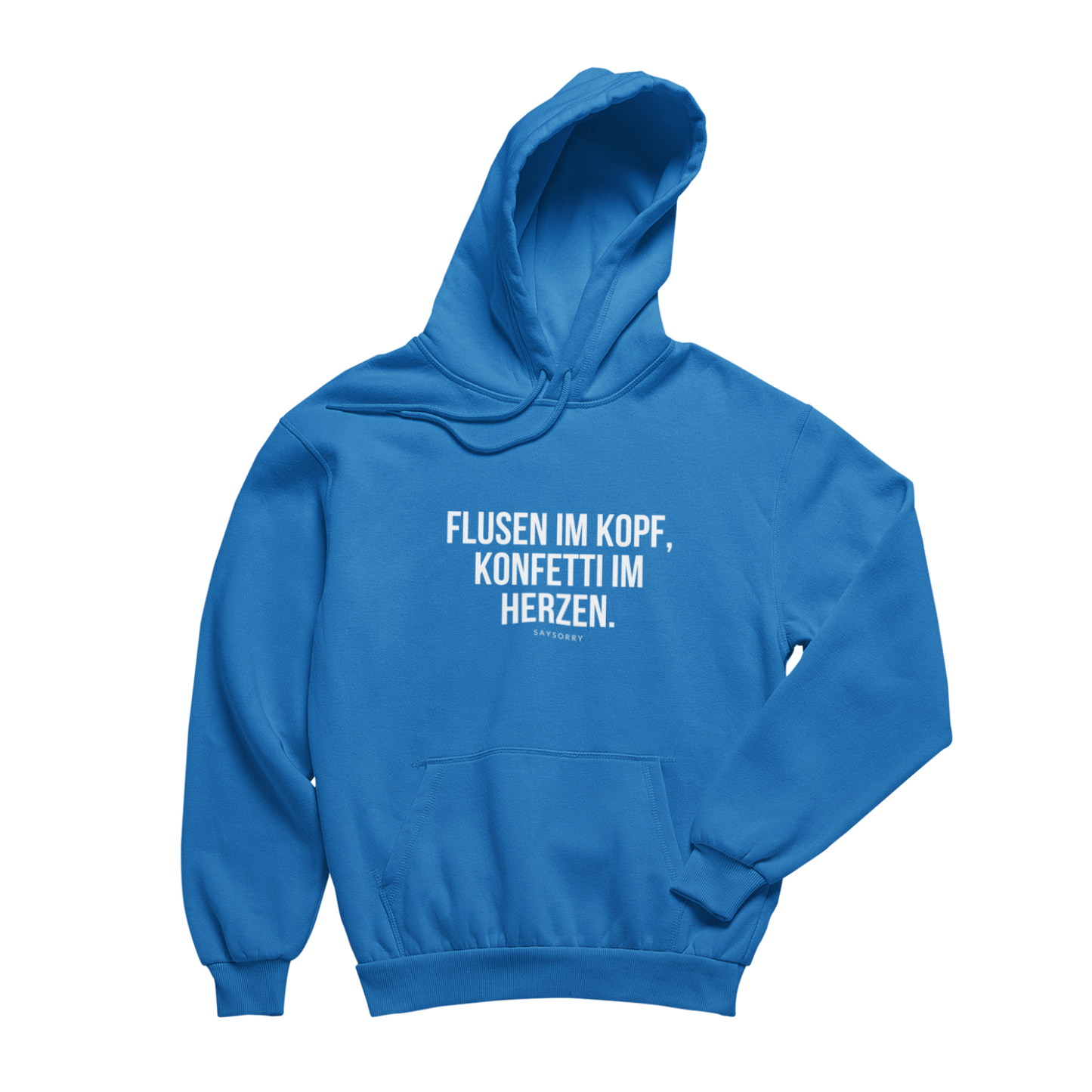 100% Organic unisex Hoodie in vielen Farben »Flusen im Kopf, Konfetti im Herzen.«