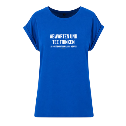Organic Alle-Größen-Shirt »Abwarten und Tee trinken. Ansonsten mit der Kanne werfen«