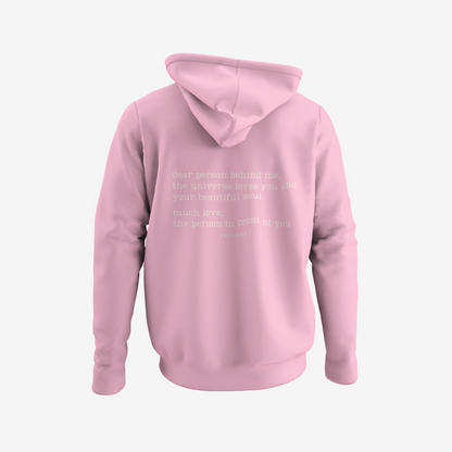 100% Organic unisex Hoodie in vielen Farben »dear person behind me, the universe loves you and your beautiful soul.« vorne bestickt & hinten bedruckt