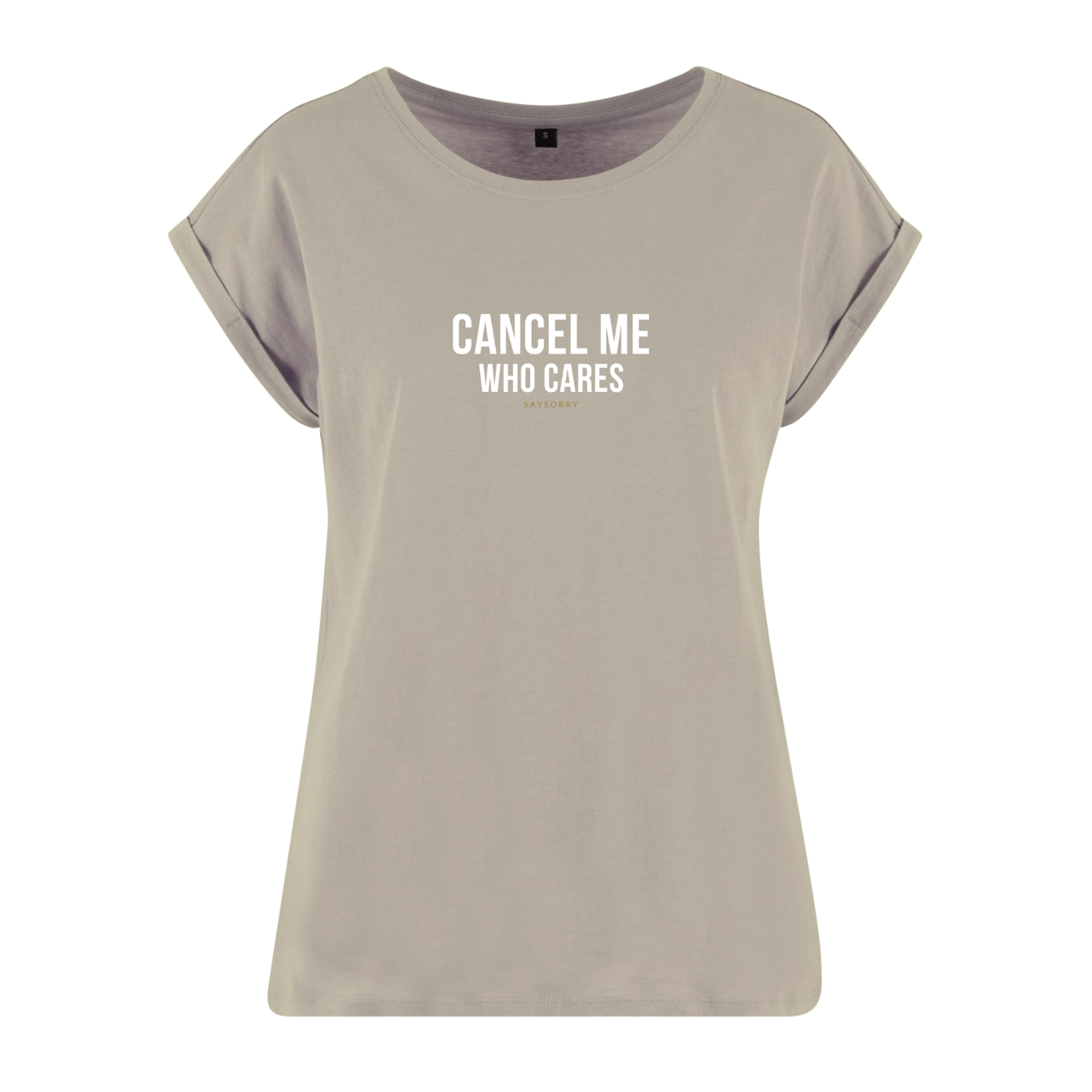 Organic Alle-Größen-Shirt »Cancel me. Who cares.«