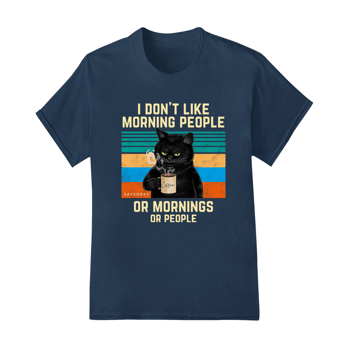 Klassisches Damen Shirt »I Don’t Like Morning People. And Mornings. And People.« 100% Organic