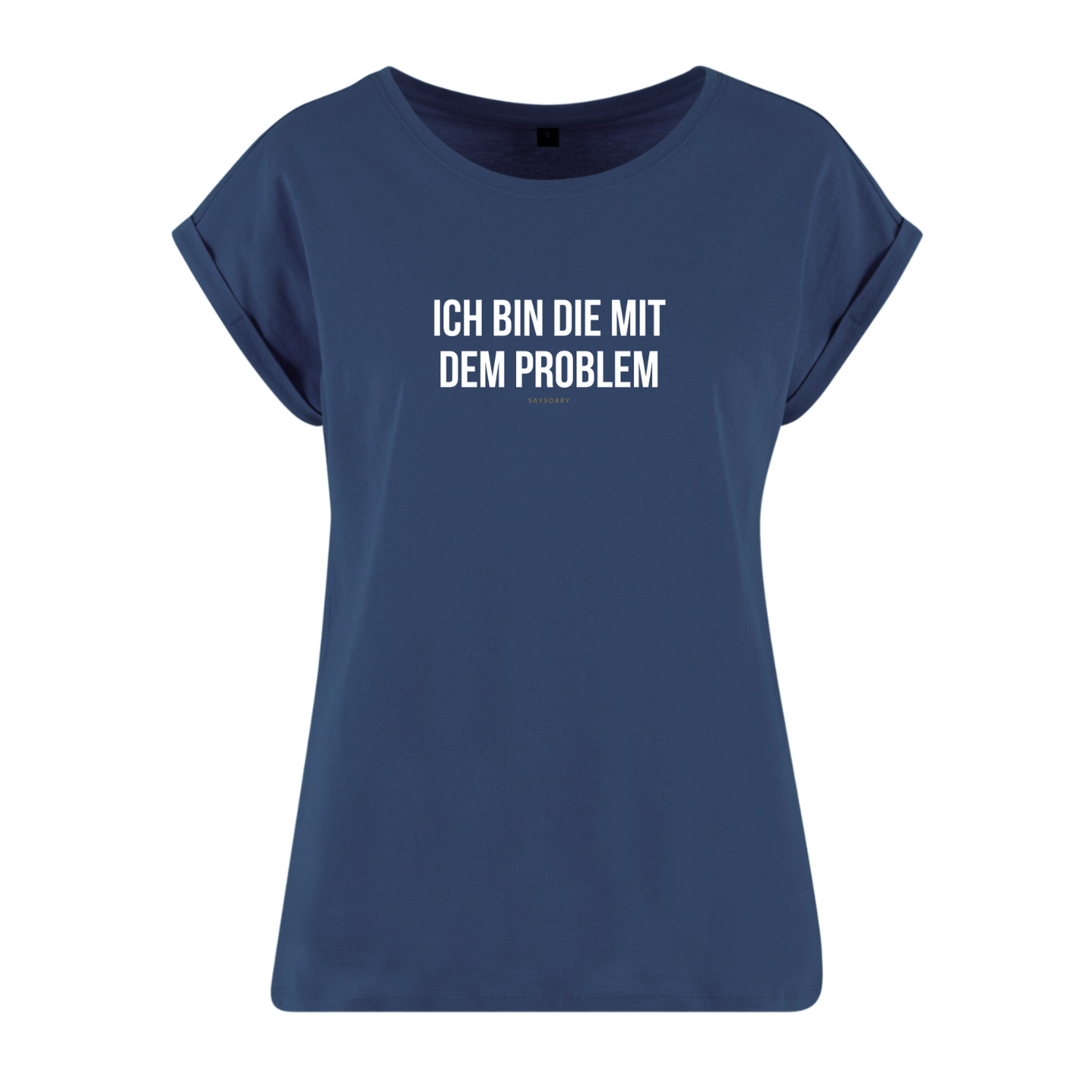 Organic Alle-Größen-Shirt »Ich bin die mit dem Problem«