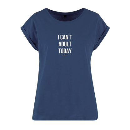 Organic Alle-Größen-Shirt »I Can’t Adult Today«