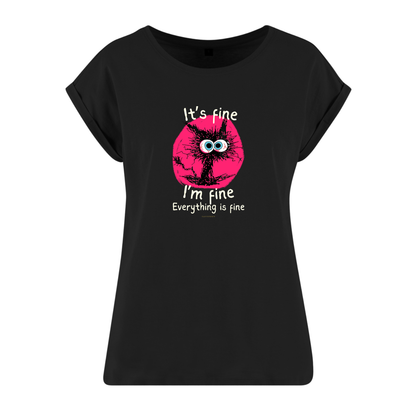 Organic Alle-Größen-Shirt »It’s fine, I’m fine, everything is fine«