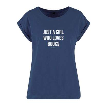 Organic Alle-Größen-Shirt »Just a Girl who loves Books«