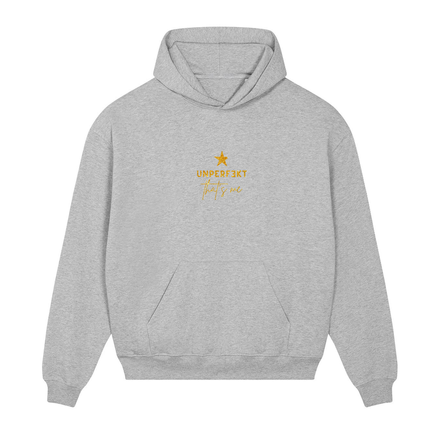 Glitzer Premium Hoodie 100% Organic »Unperfekt that’s me«