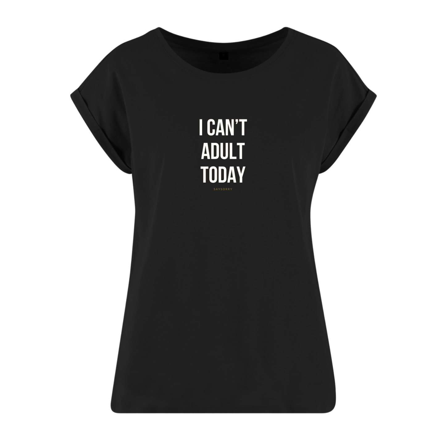 Organic Alle-Größen-Shirt »I Can’t Adult Today«