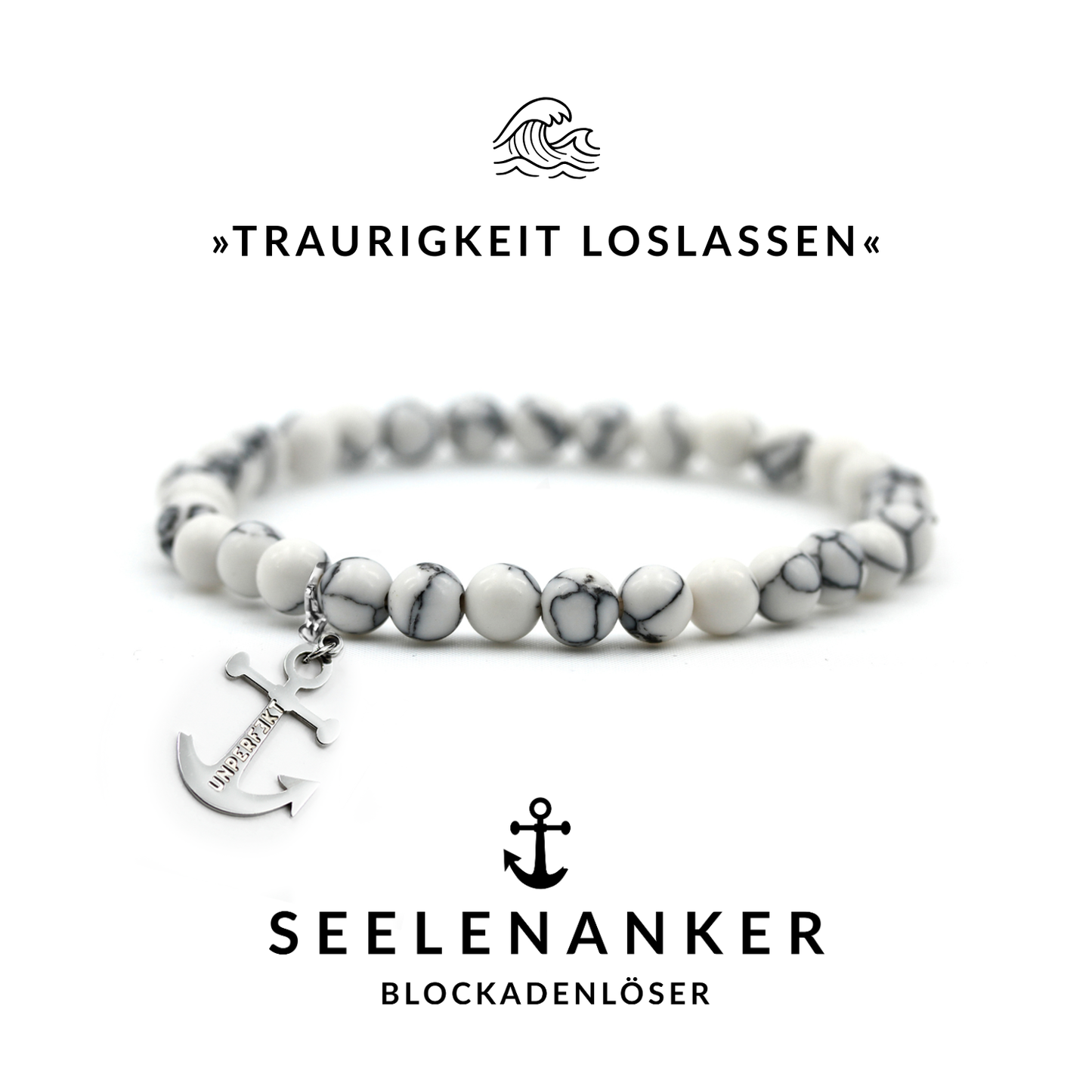 Seelenanker »Traurigkeit loslassen« Blockadenlöser-Armband  aus weißem Howlith