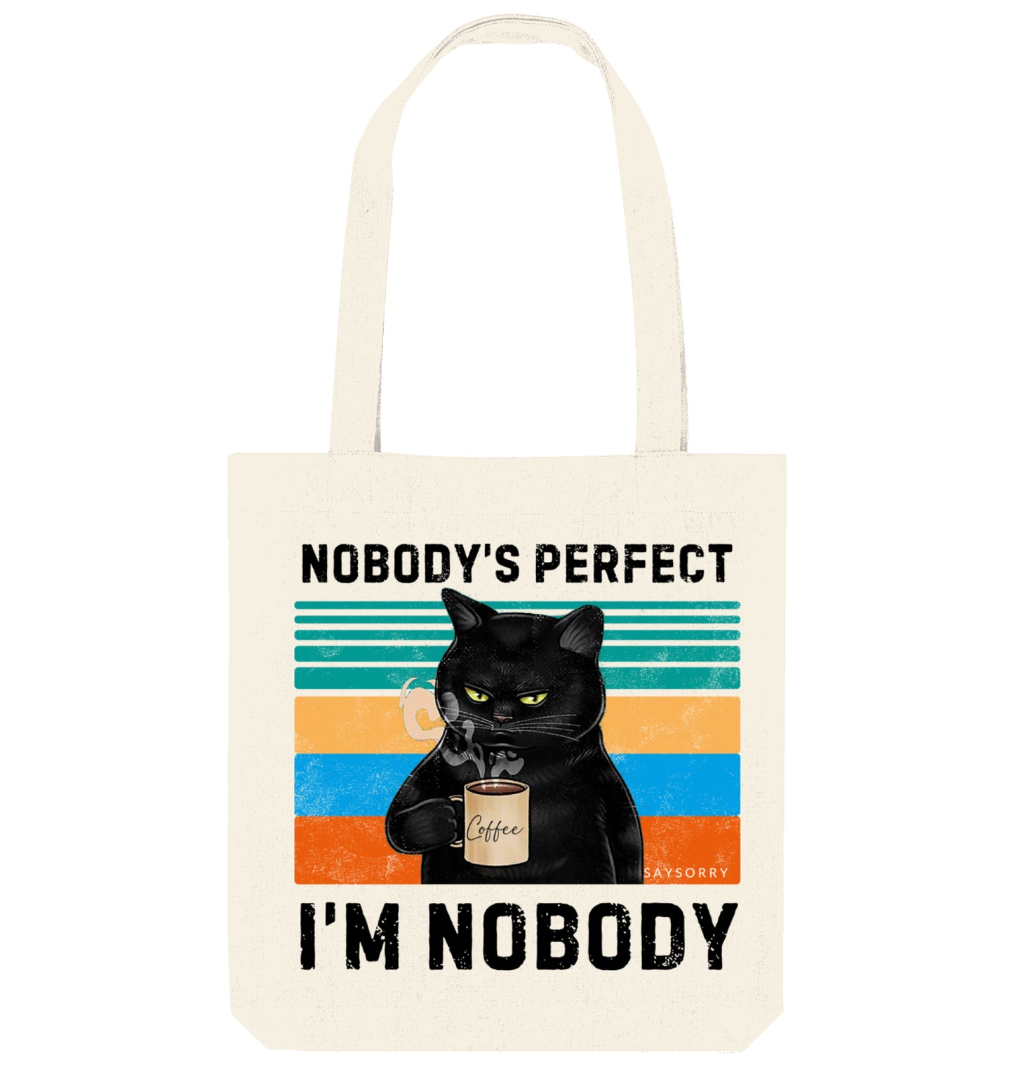 Tote Bag Grumpy Coffee Cat »Nobody’s perfect. I’m Nobody.«