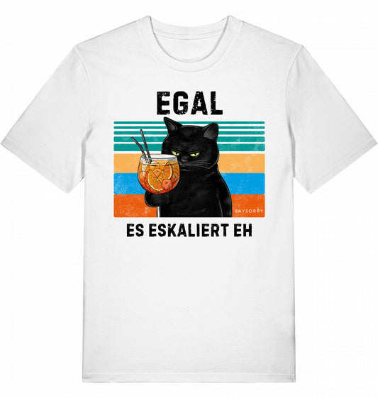 100% Organic Herren Shirt »Egal. Es eskaliert eh.«
