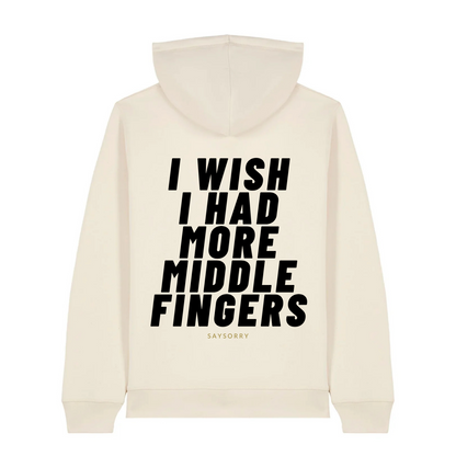 Organic unisex Hoodie »I wish I had more Middle Fingers«