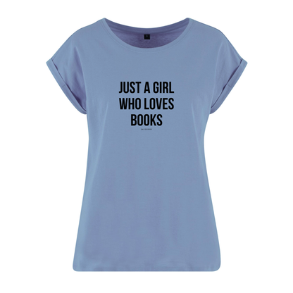 Organic Alle-Größen-Shirt »Just a Girl who loves Books«