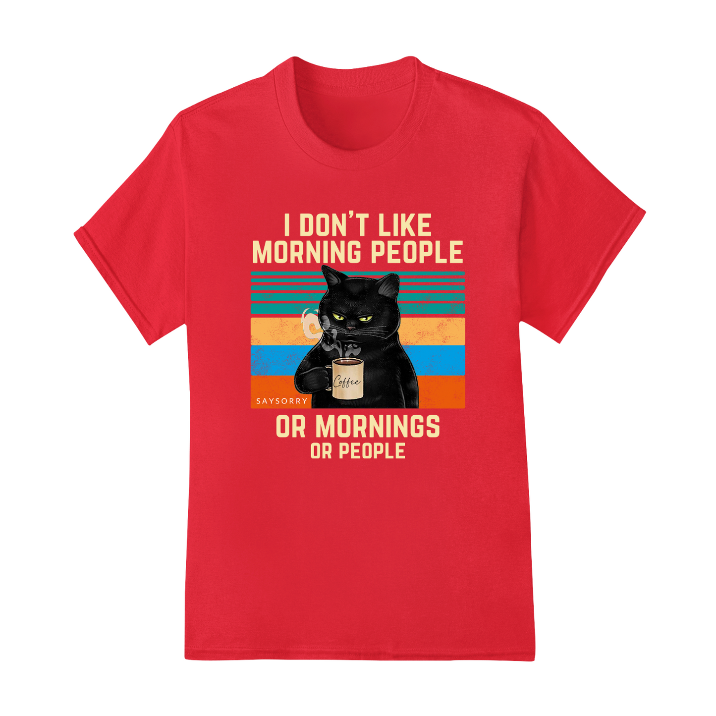 Klassisches Damen Shirt »I Don’t Like Morning People. And Mornings. And People.« 100% Organic