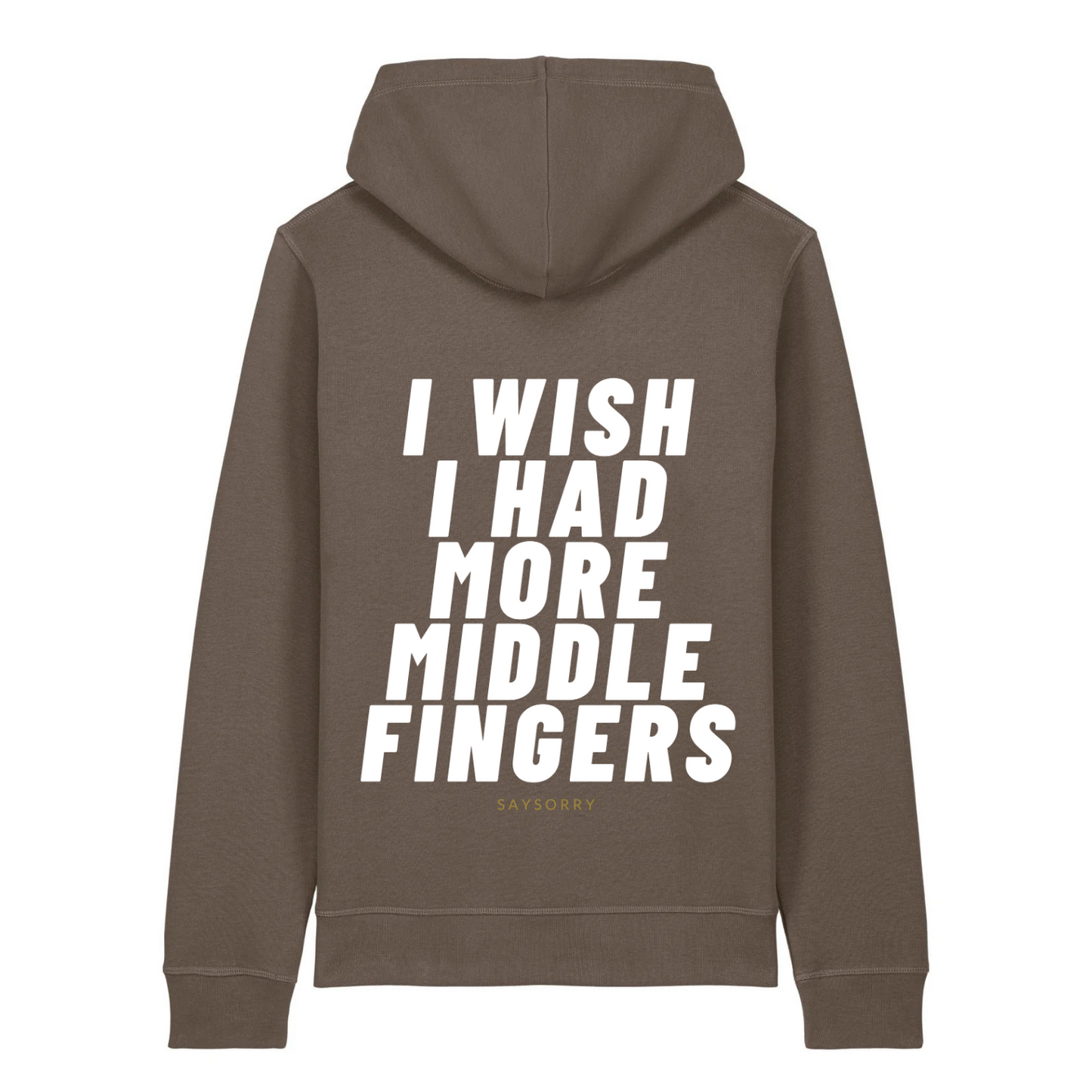 Organic unisex Hoodie »I wish I had more Middle Fingers«