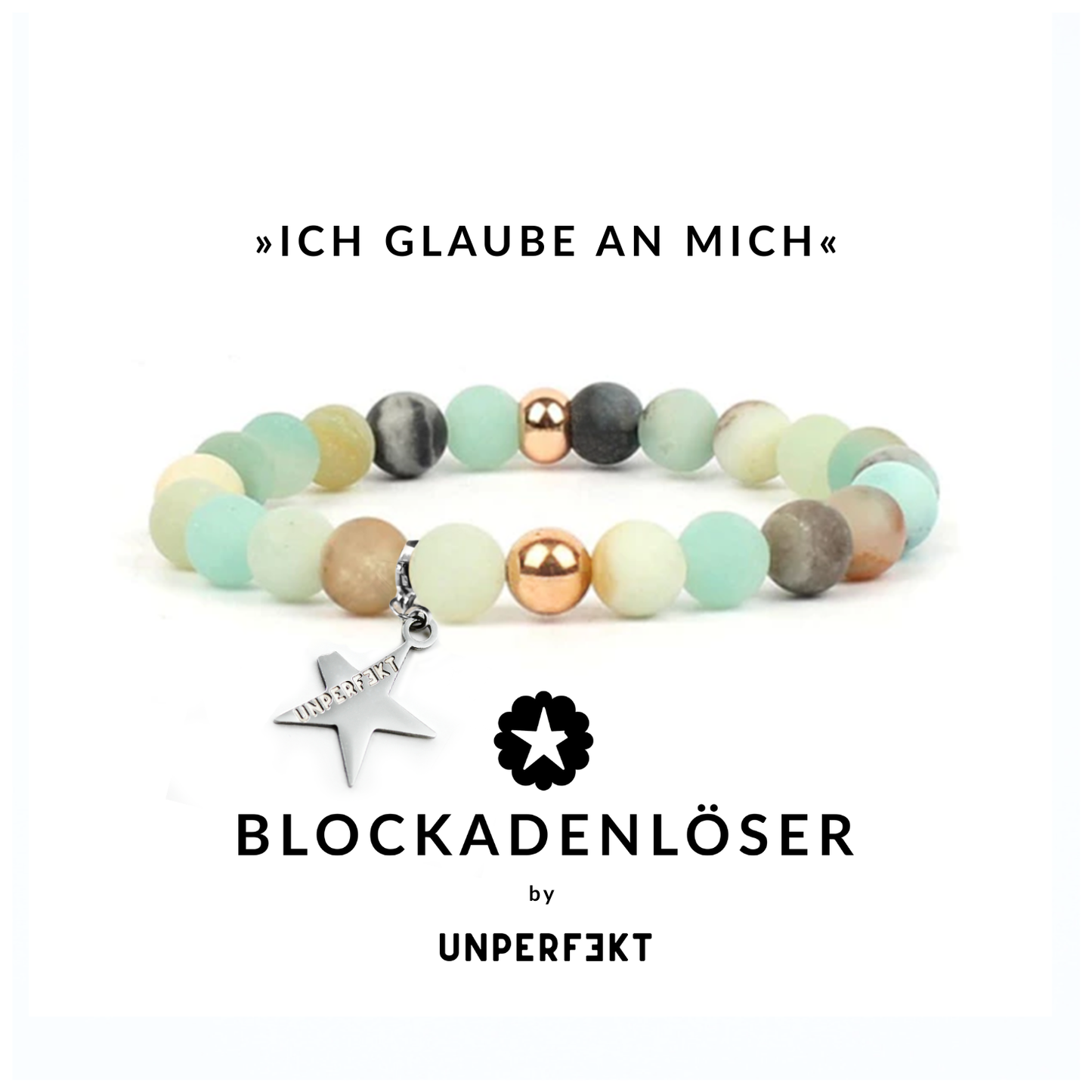 »Ich glaube an mich« Blockadenlöser aus echten Amazonitperlen inkl. abgebrochener Stern