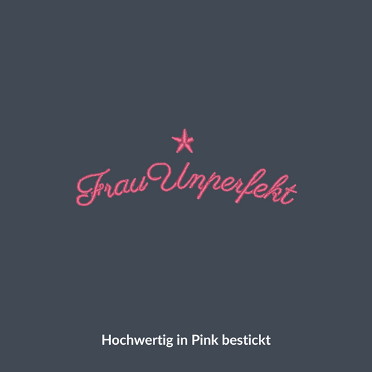 100% Organic unisex Hoodie »Frau Unperfekt« hochwertig in Pink bestickt