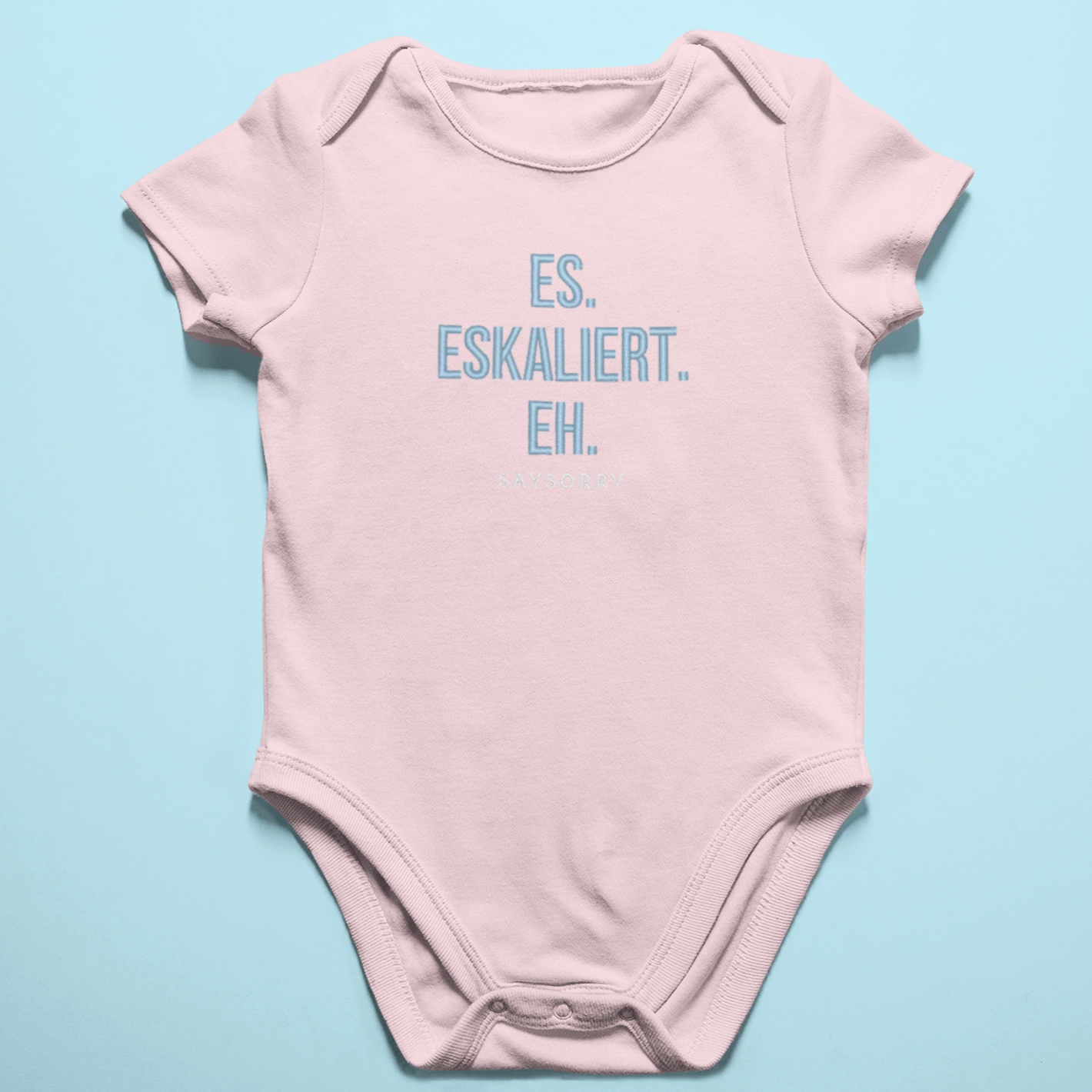 Baby Body 100% Organic »Es. Eskaliert. Eh.«