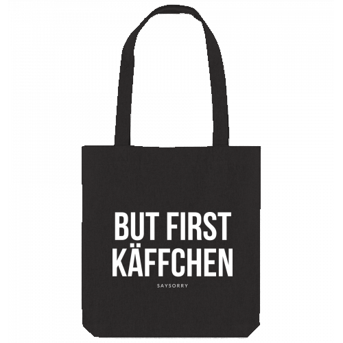 Tote Bag »But first Käffchen«