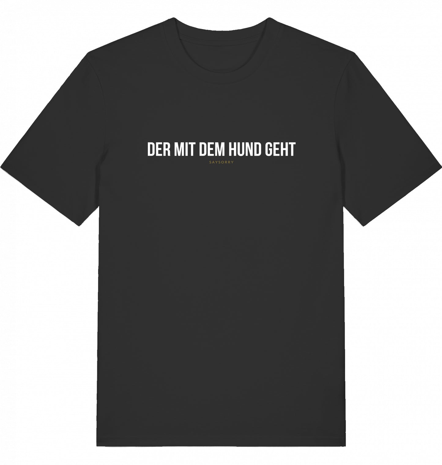 100% Organic Herren Shirt »Der mit dem Hund geht«