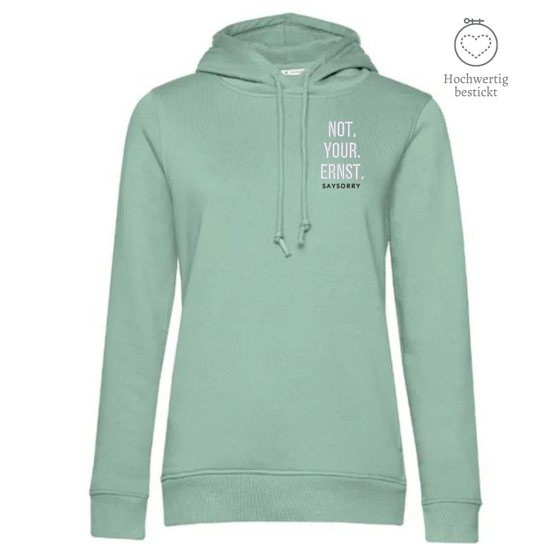 Organic & recycelter Damen Hoodie »Not. Your. Ernst.« hochwertig bestickt Shirt SAYSORRY Sage XS 