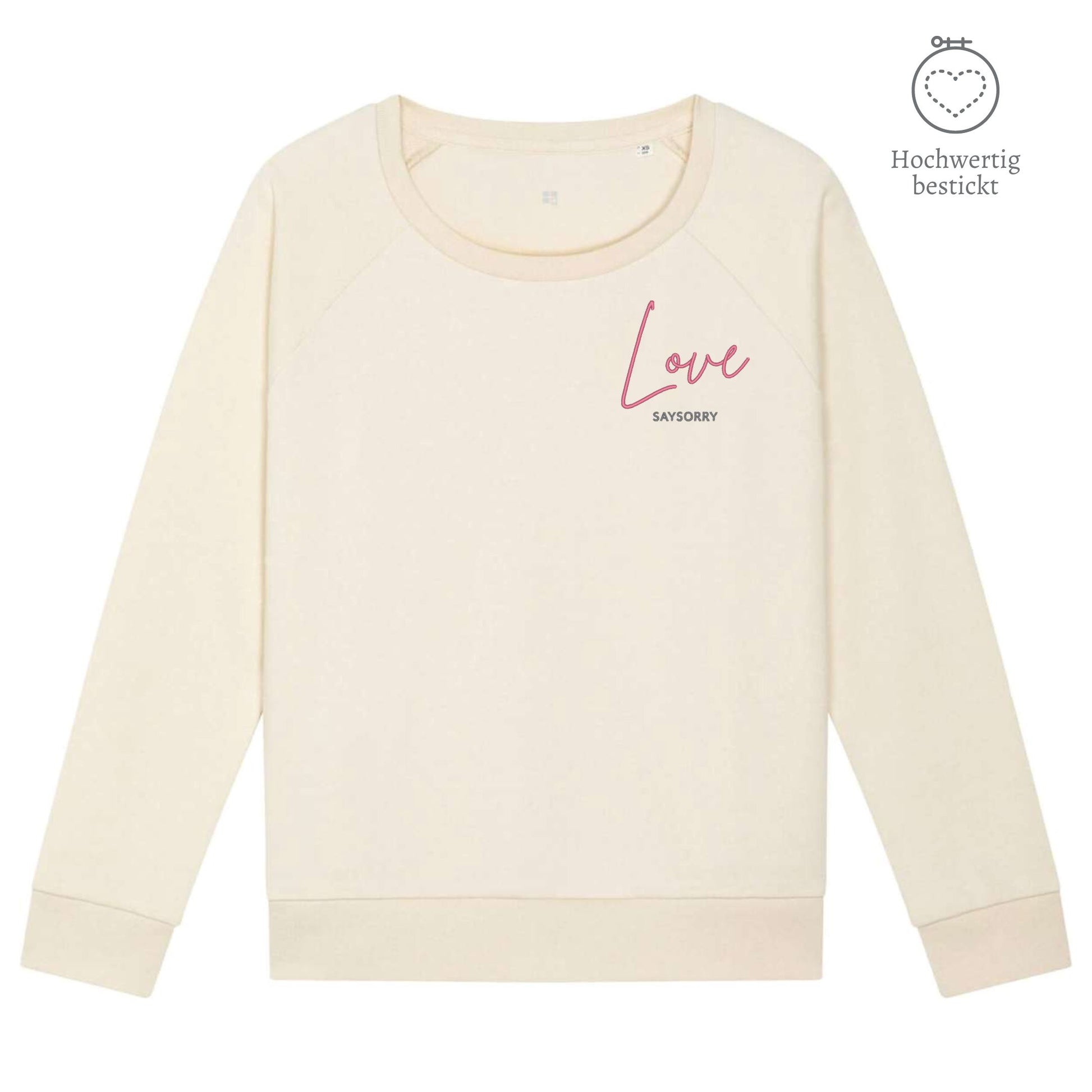 Organic Sweatshirt mit weitem Rundhals-Ausschnitt »Love« hochwertig bestickt Shirt SAYSORRY Natural Raw XS 